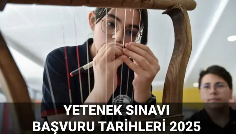 MEB 2025 Yetenek Sınavı Kılavuzu Yayınlandı: Başvurular Ne Zaman Başlayacak?