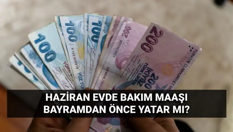 Evde Bakım Maaşı Bayram Öncesi Hesapları Şenlendirdi!