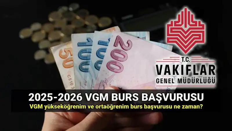 2025 VGM Burs Başvuru Tarihleri ve Ücretleri Açıklandı!