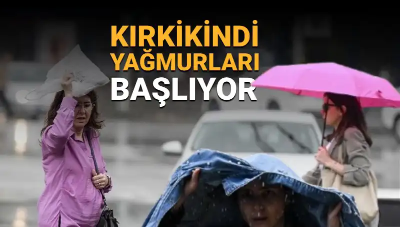 Kırkikindi Yağmurları Başlıyor: Hafta Sonu Hava Durumu Ne Olacak?