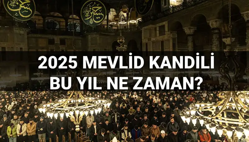 2025 Mevlid Kandili Ne Zaman? İşte Tüm Detaylar!