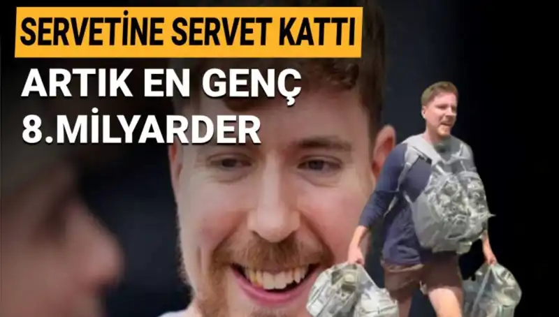 YouTube Fenomeni MrBeast, En Genç Milyarder Oldu: Serveti 1 Milyar Dolar