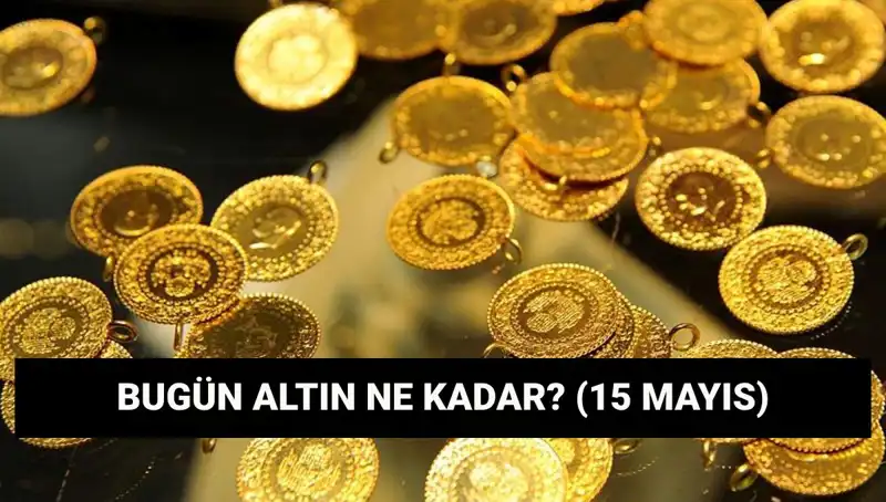 Altın Fiyatlarında Düşüş Mü? 15 Mayıs Altın Piyasası Analizi