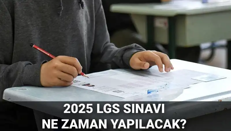 2025 LGS Sınavı Tarihi Belli Oldu: Öğrencileri Bekleyen Zorluklar