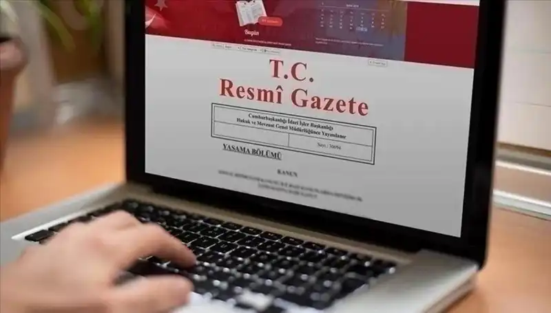 Resmi Gazete'de Bugün Yayımlanan Önemli Kararlar ve Gelişmeler